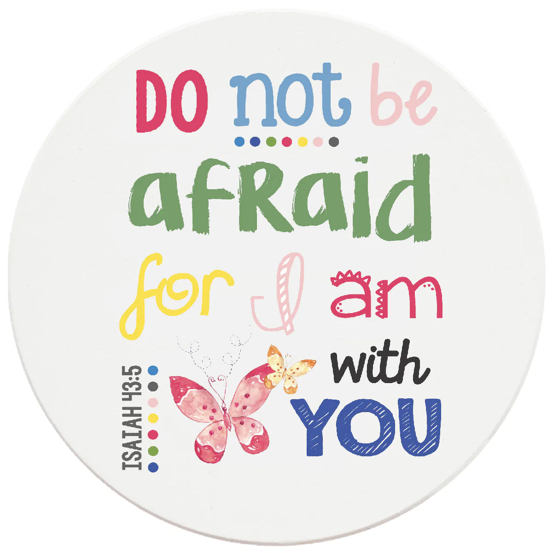 4 inch Round Religious Ceramic Coasters Do Not Be Afraid For I Am With You, 2 Sets of 4, 8 Pieces - Christmas by Krebs Wholesale