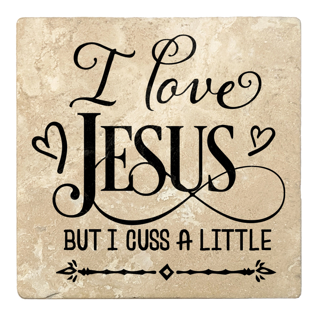 Set of 4 Absorbent Stone 4" Religious Drink Coasters, I Love Jesus But I Cuss A Little