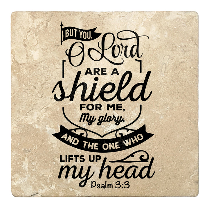 Set of 4 Absorbent Stone 4" Religious Drink Coasters, But You Oh Lord Are A Shield For Me, My Glory