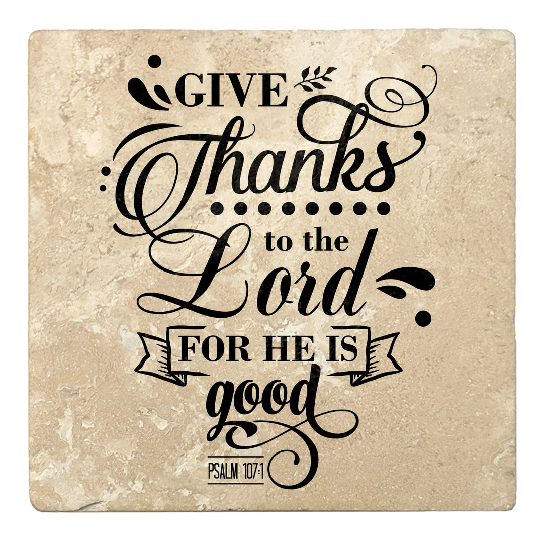 Set of 4 Absorbent Stone 4" Religious Drink Coasters, Give Thanks To The Lord For He Is Good