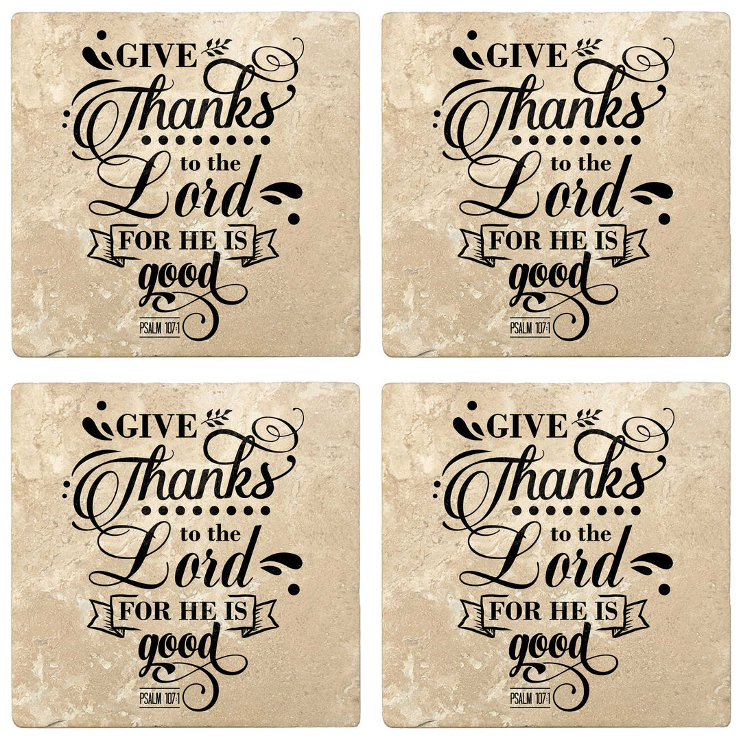 Set of 4 Absorbent Stone 4" Religious Drink Coasters, Give Thanks To The Lord For He Is Good