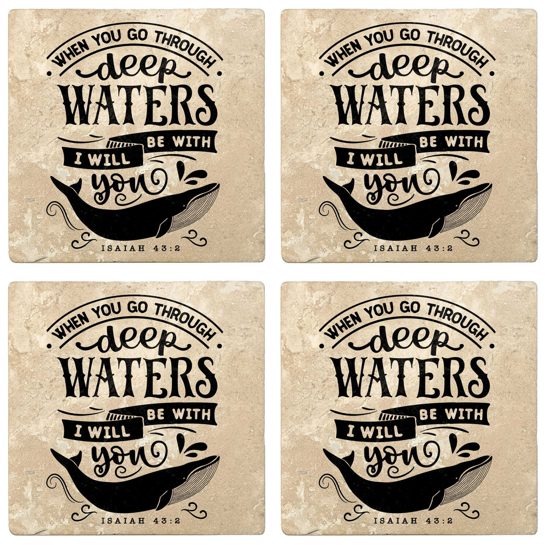 Set of 4 Absorbent Stone 4" Religious Drink Coasters, When You Go Through Deep Waters