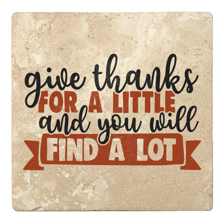 Set of 4 Absorbent Stone 4" Fall Autumn Coasters, Give Thanks For A Little And You Will Find A Lot