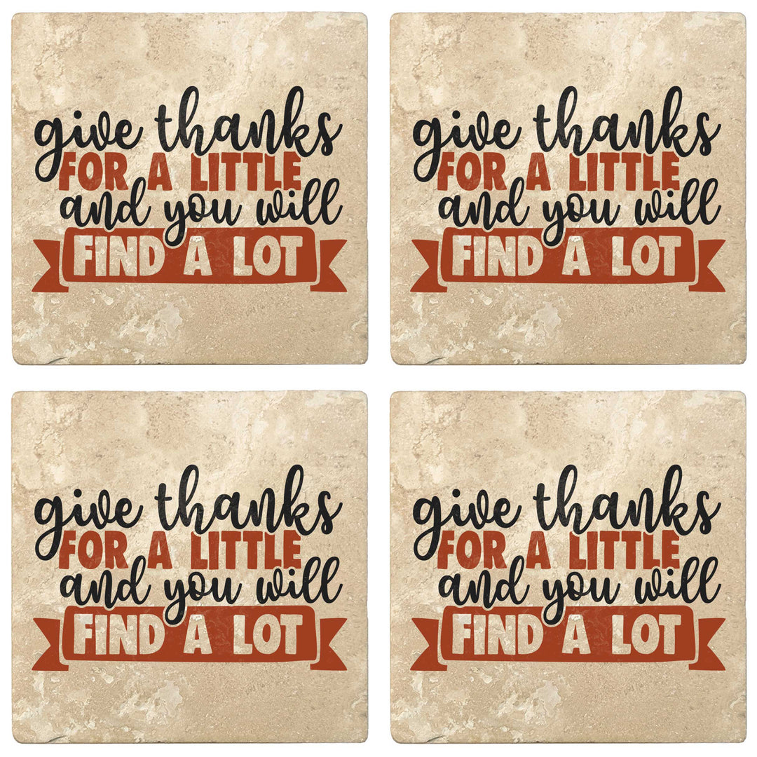 Set of 4 Absorbent Stone 4" Fall Autumn Coasters, Give Thanks For A Little And You Will Find A Lot
