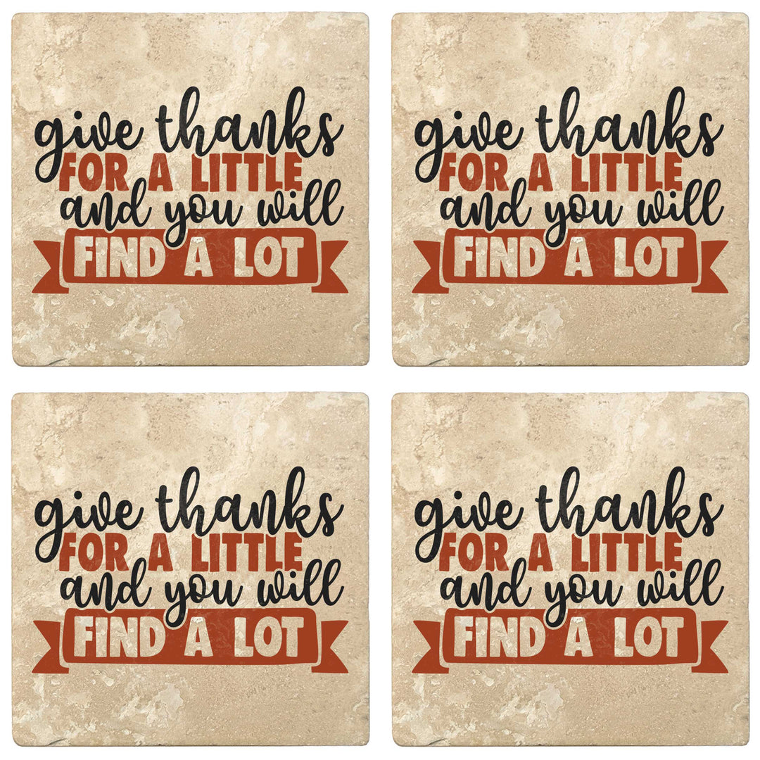 Set of 4 Absorbent Stone 4" Fall Autumn Coasters, Give Thanks For A Little And You Will Find A Lot