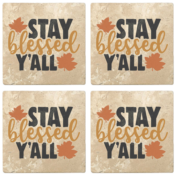 Set of 4 Absorbent Stone 4" Fall Autumn Coasters, Stay Blessed Y'All