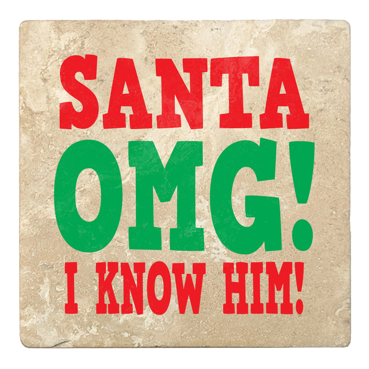 Set of 4 Absorbent Stone 4" Holiday Christmas Drink Coasters, Santa Omg! I Know Him!