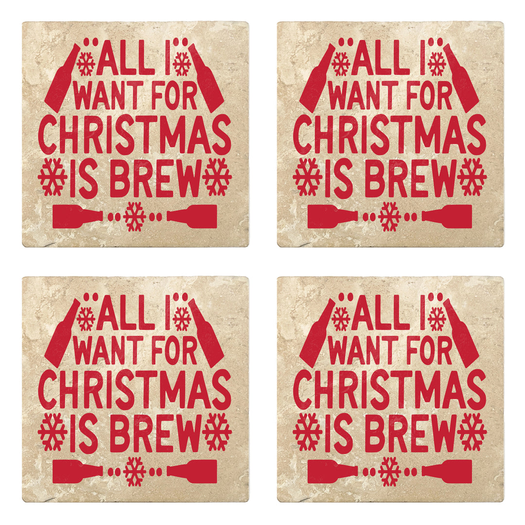 Set of 4 Absorbent Stone 4" Holiday Christmas Drink Coasters, All I Want For Christmas Is Brew