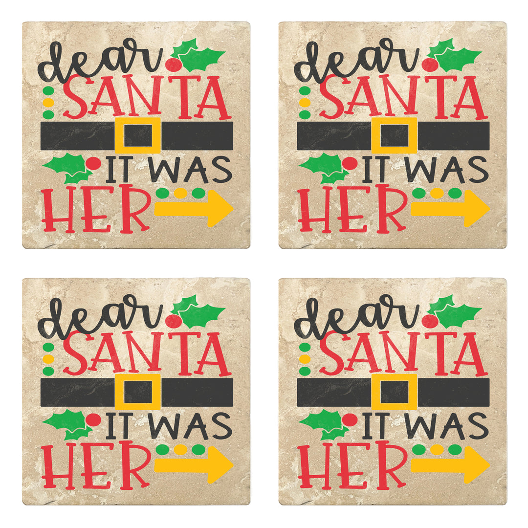 Set of 4 Absorbent Stone 4" Holiday Christmas Drink Coasters, Dear Santa It Was Her
