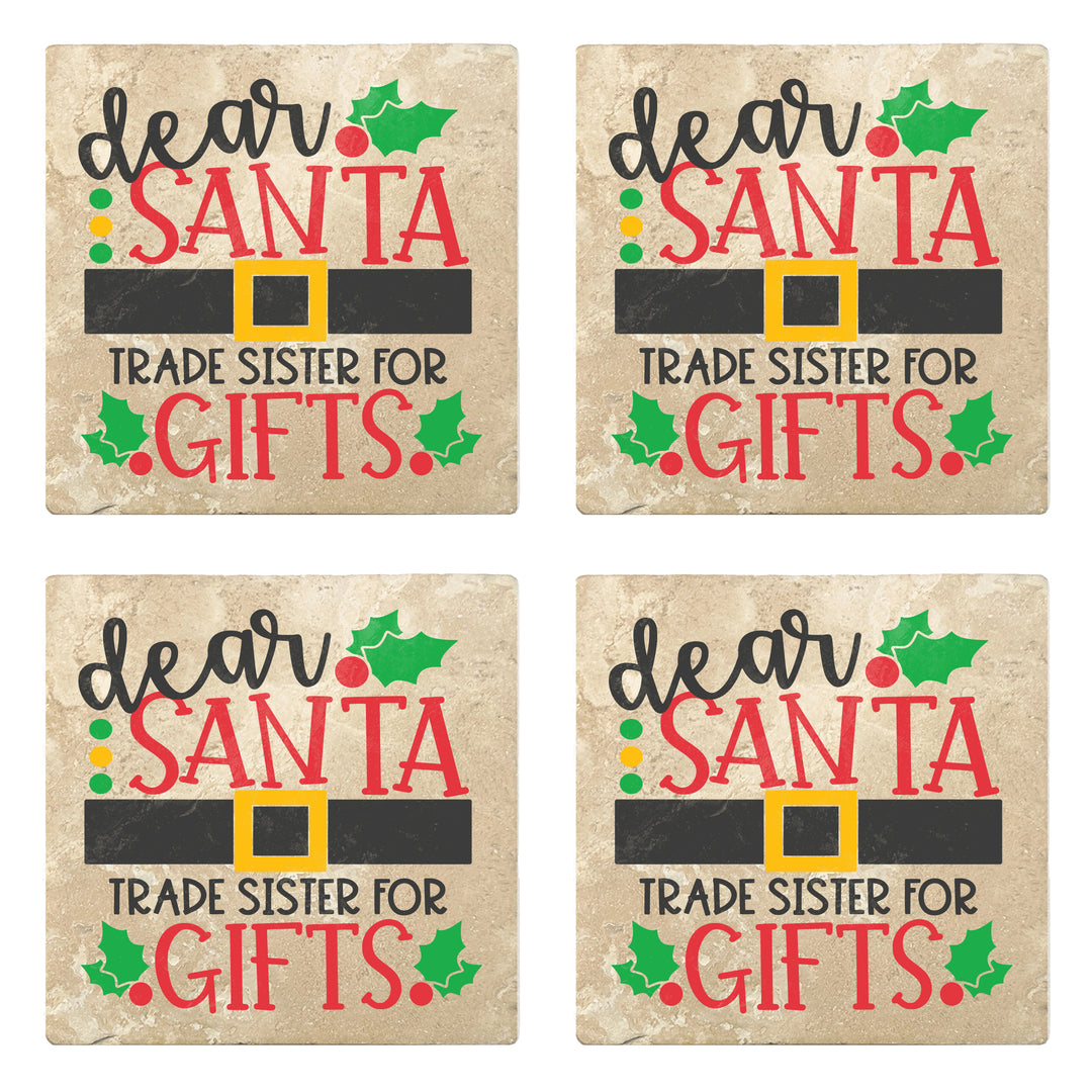 Set of 4 Absorbent Stone 4" Holiday Christmas Drink Coasters, Dear Santa Trade Sister For Gifts