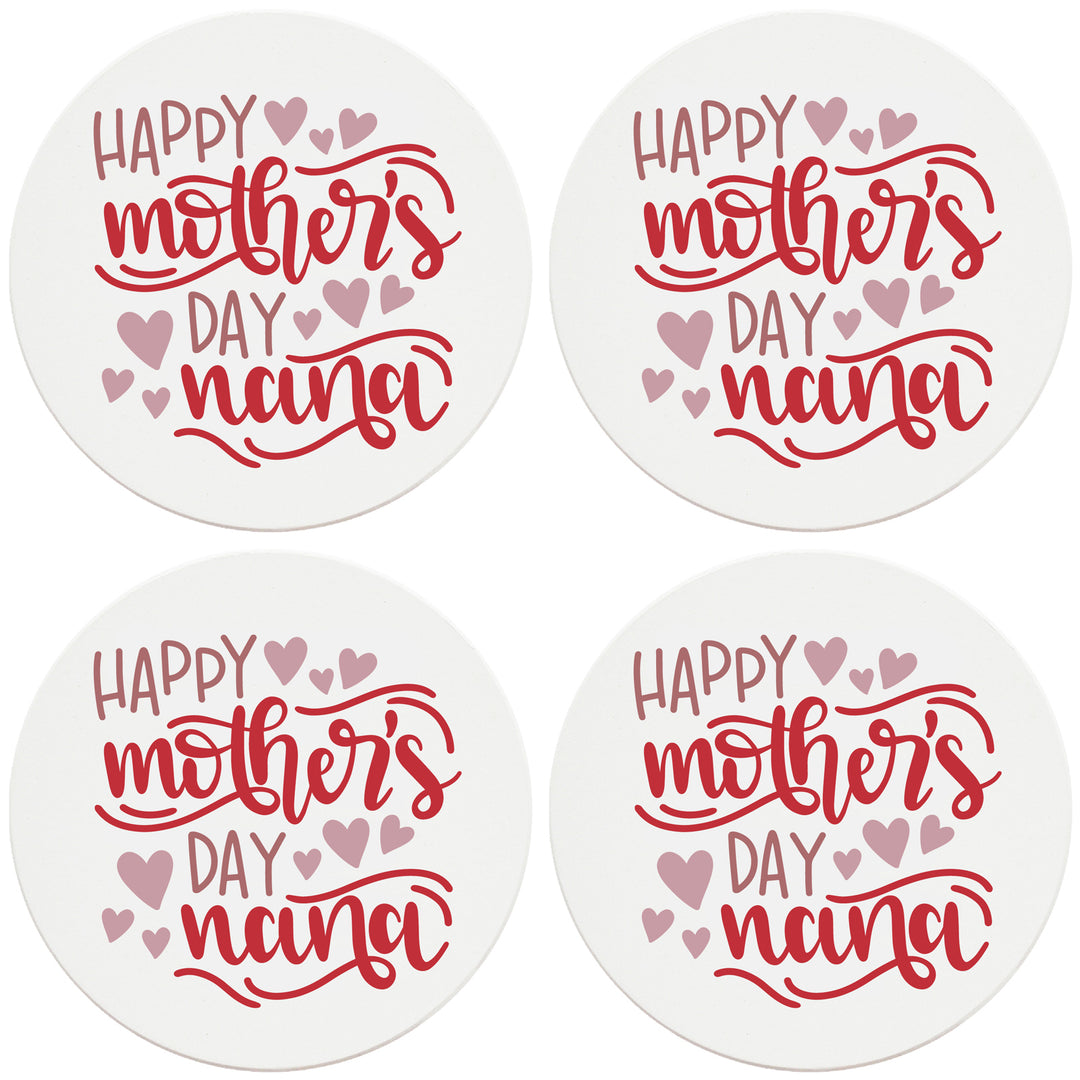 4" Round Ceramic Coasters - Happy Mothers Day Nana, Set of 4
