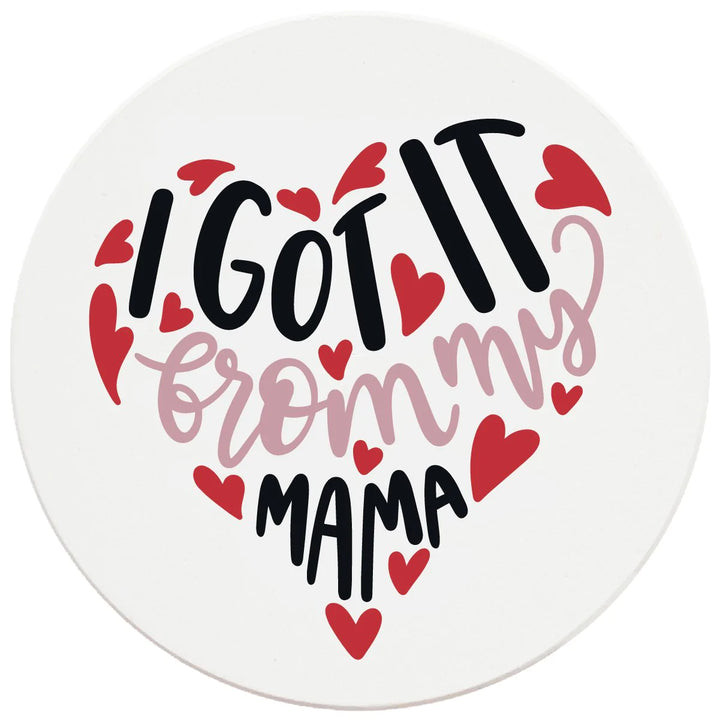 4" Round Ceramic Coasters - I Got It From My Mama, 4/Box, 2/Case, 8 Pieces - Christmas by Krebs Wholesale