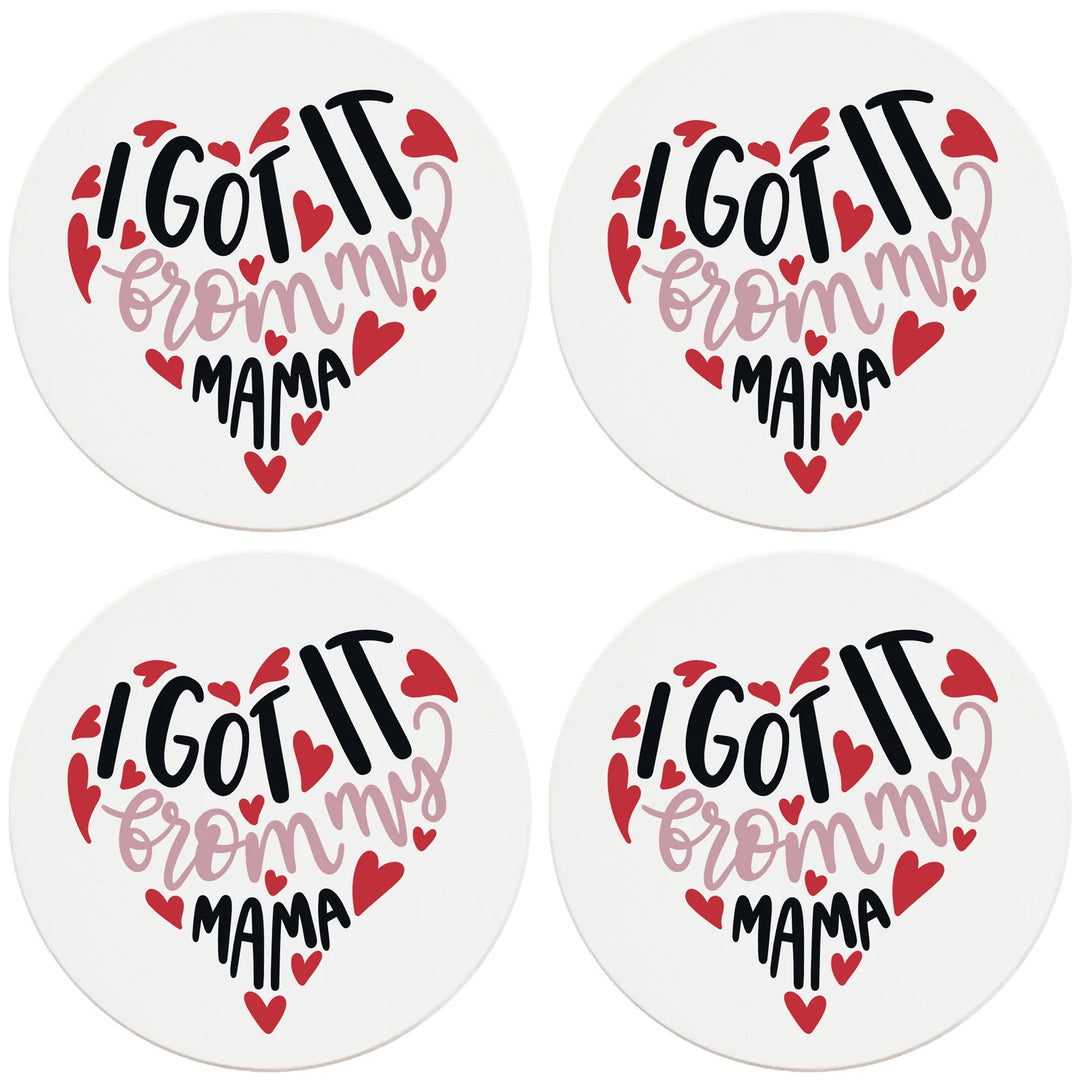 4" Round Ceramic Coasters - I Got It From My Mama, 4/Box, 2/Case, 8 Pieces - Christmas by Krebs Wholesale