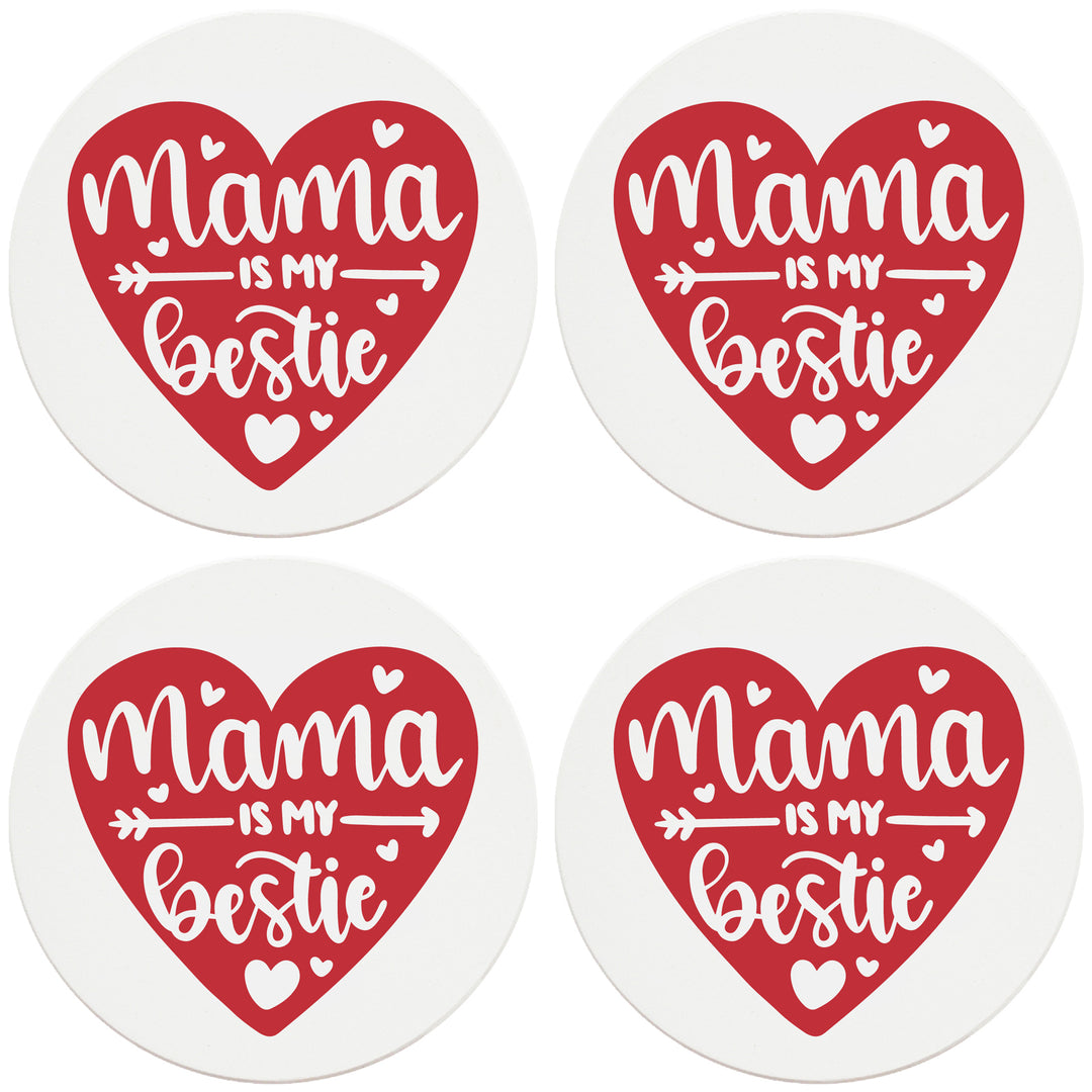 4" Round Ceramic Coasters - Mama  Is My Bestie Heart, Set of 4