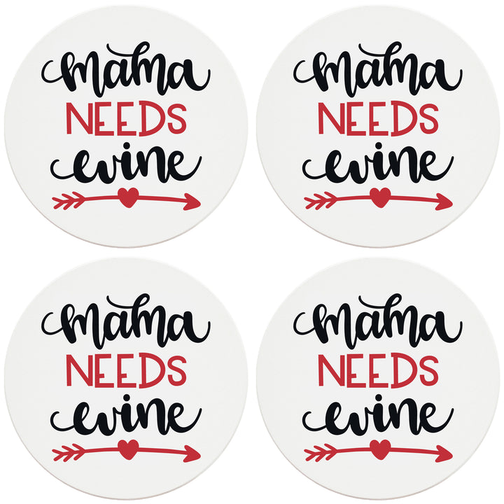 4" Round Ceramic Coasters - Mama Needs Wine, Set of 4
