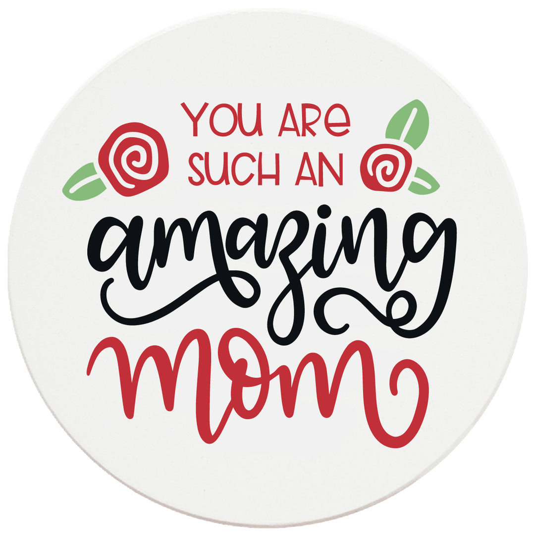4" Round Ceramic Coasters - Amazing Mom, Set of 4