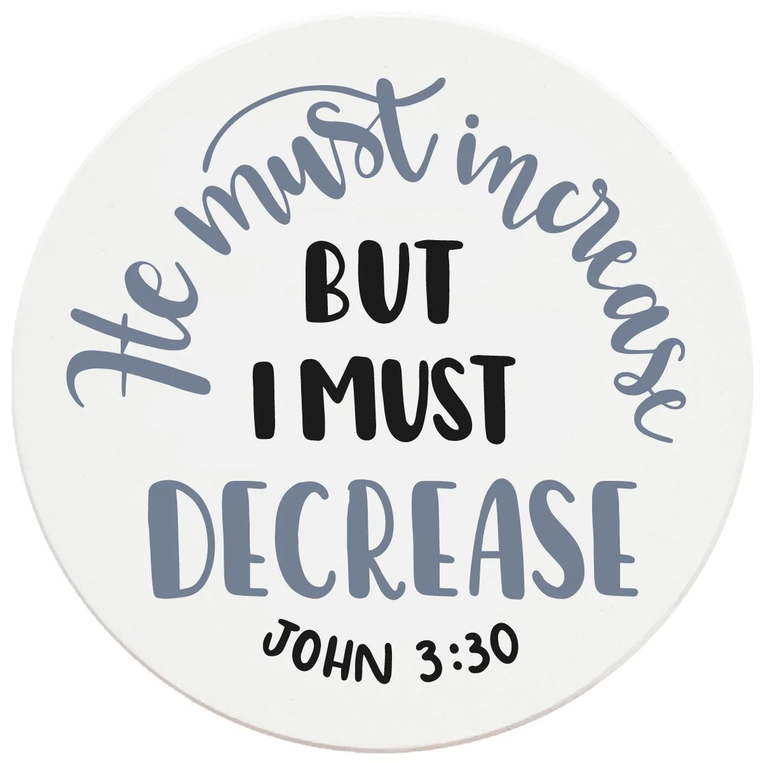 4" Round Ceramic Coasters - He Must Increase, 4/Box, 2/Case, 8 Pieces - Christmas by Krebs Wholesale