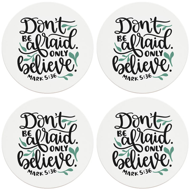 4" Round Ceramic Coasters - Don't Be Afraid Only Believe, 4/Box, 2/Case, 8 Pieces - Christmas by Krebs Wholesale