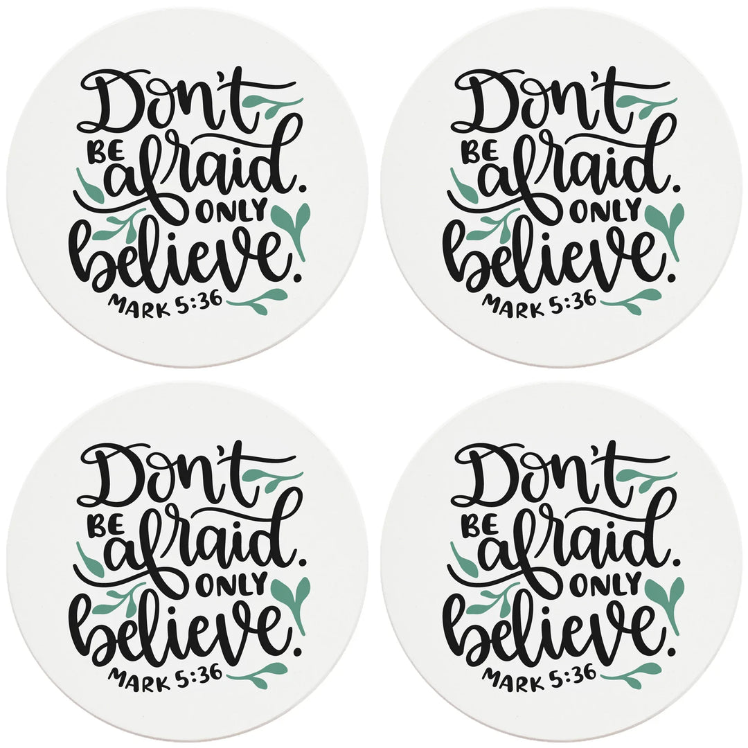 4" Round Ceramic Coasters - Don't Be Afraid Only Believe, 4/Box, 2/Case, 8 Pieces - Christmas by Krebs Wholesale