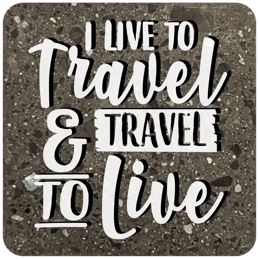 4" Square Black Stone Coaster - I Live To Travel & Travel To Live, 2 Sets of 4, 8 Pieces - Christmas by Krebs Wholesale