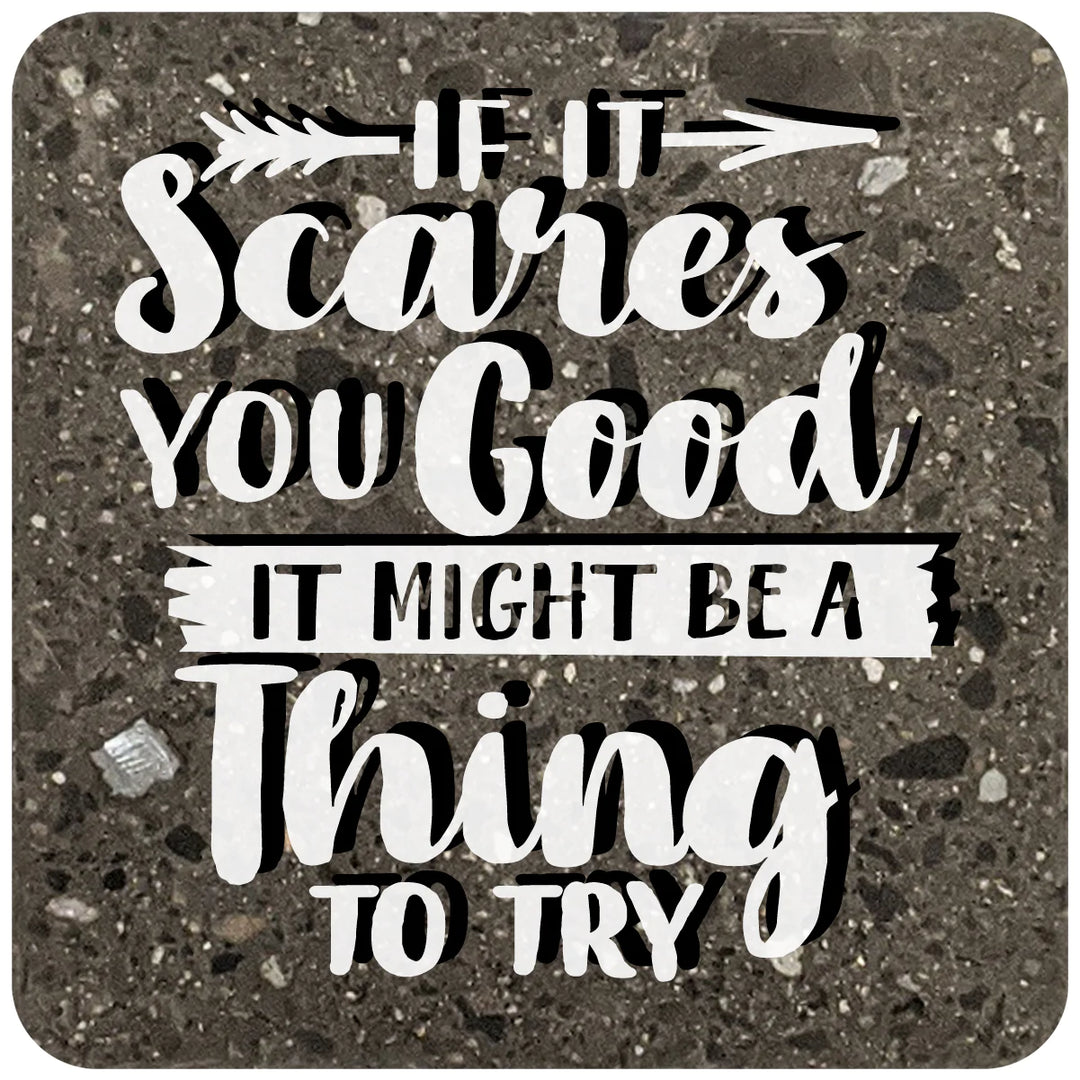 4" Square Black Stone Coaster - If It Scares You Good It Might Be A Thing To Try, 2 Sets of 4, 8 Pieces - Christmas by Krebs Wholesale