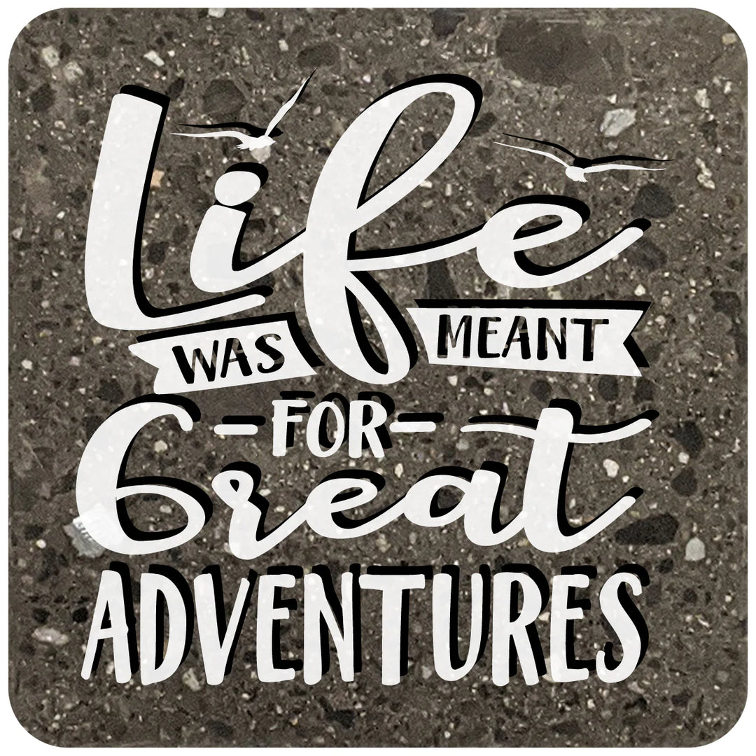 4" Square Black Stone Coaster - Life Was Meant For Great Adventures, 2 Sets of 4, 8 Pieces - Christmas by Krebs Wholesale