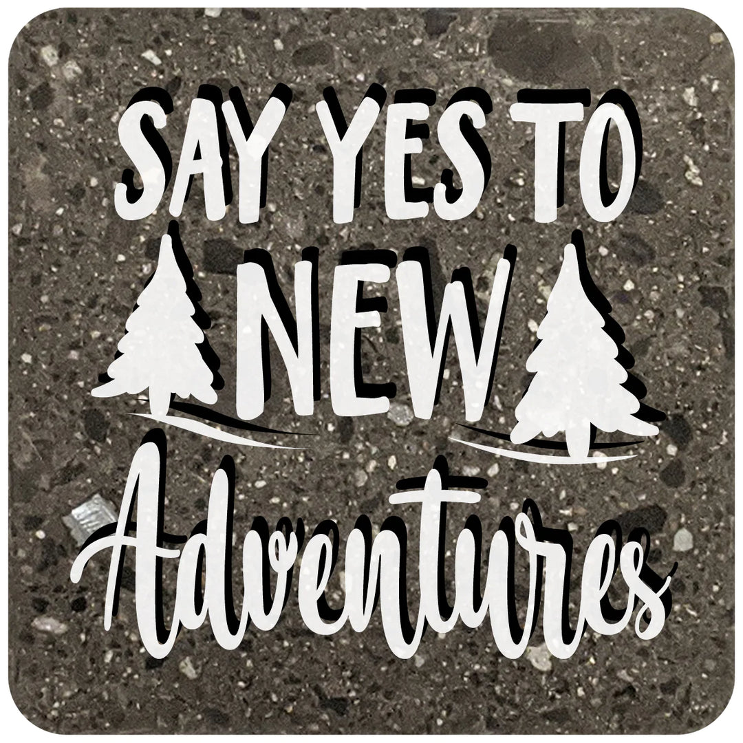 4" Square Black Stone Coaster - Say Yes To New Adventures, 2 Sets of 4, 8 Pieces - Christmas by Krebs Wholesale