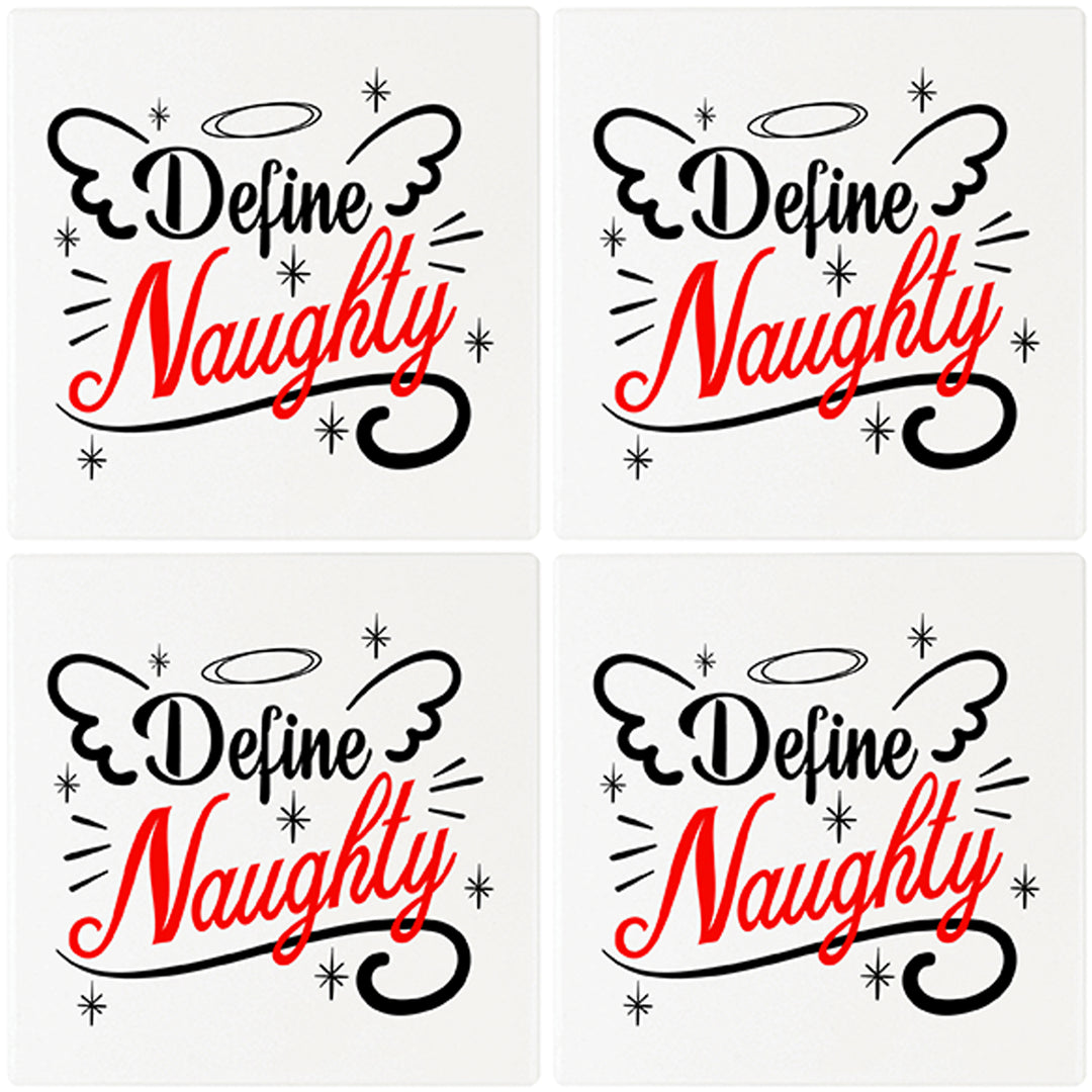 [Set of 4] 4" Premium Absorbent Ceramic Square Christmas Holiday Humor Gift Housewarming Coasters - Define Naughty