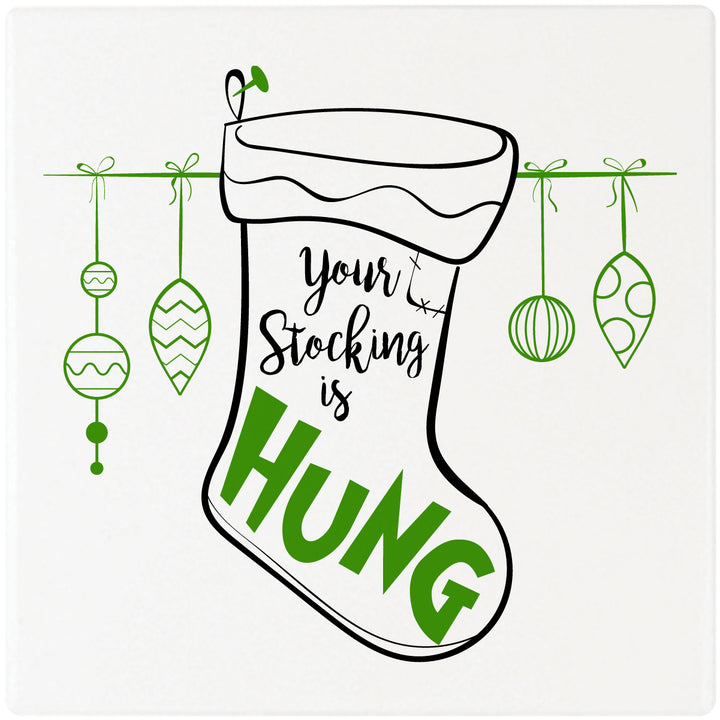 [Set of 4] 4" Premium Absorbent Ceramic Square Christmas Holiday Humor Gift Housewarming Coasters - Your Stocking Is Hung