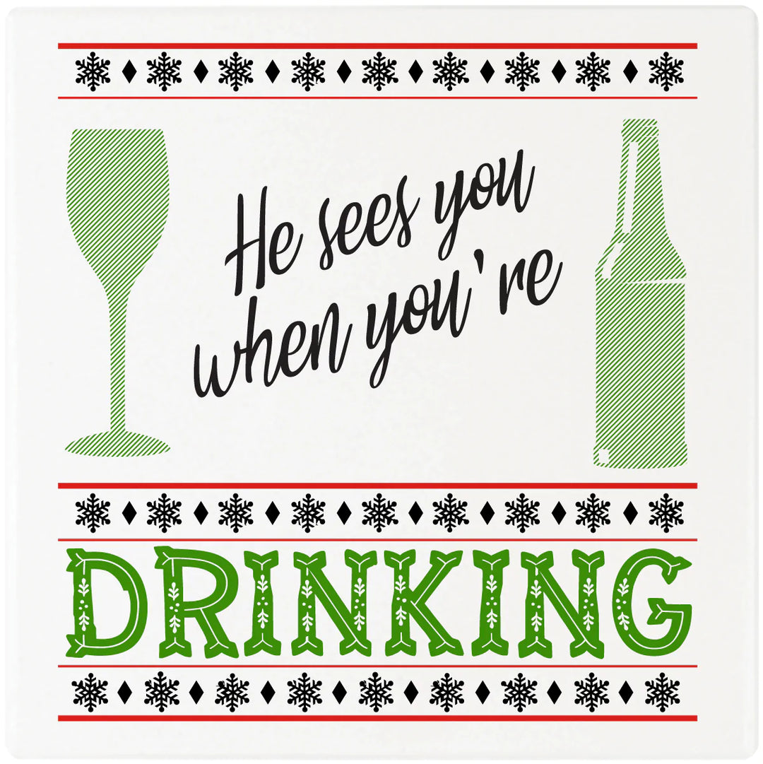 4" Square Cermaic Christmas Humor Coaster Set, He Sees You When You're Drinking, 2 Sets of 4, 8 Pieces - Christmas by Krebs Wholesale