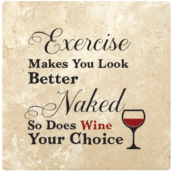 4" Square Travertine Coaster Set Funny "I Love Wine" Collection - Wine or Exercise, 4/Box, 2/Case, 8 Pieces. - Christmas by Krebs Wholesale