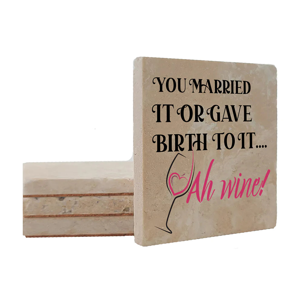 4" Square Travertine Coaster Set Funny "I Love Wine" Collection - You Married It, 4/Box, 2/Case, 8 Pieces. - Christmas by Krebs Wholesale