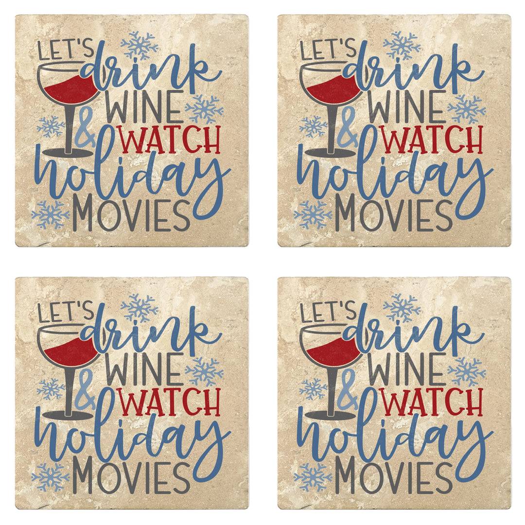 4" Absorbent Stone Christmas Drink Coasters, Lets Drink Wine And Watch Holiday Movies, 2 Sets of 4, 8 Pieces - Christmas by Krebs Wholesale