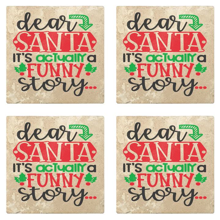 4" Absorbent Stone Christmas Drink Coasters, Dear Santa It's Actually A Funny Story, 2 Sets of 4, 8 Pieces - Christmas by Krebs Wholesale